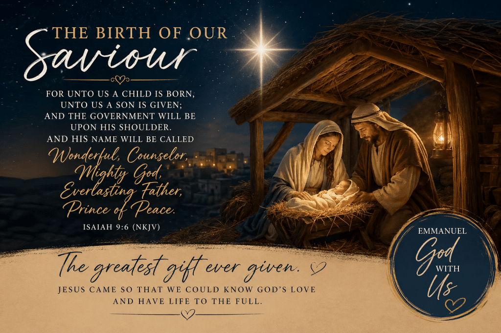 A warm and peaceful Christian Christmas nativity scene featuring Mary, Joseph, and baby Jesus in a humble stable under the Bethlehem star, with Isaiah 9:6 scripture and the words “The Birth of Our Saviour” and “The greatest gift ever given.”